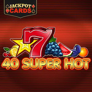 40 Super Hot