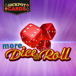 More Dice & Roll