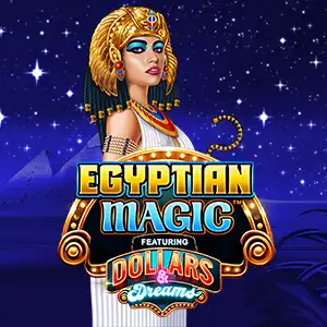 Egyptian Magic Dollars & Dreams