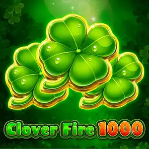 Clover Fire 1000