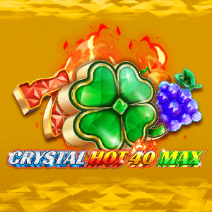 Crystal Hot 40 Max